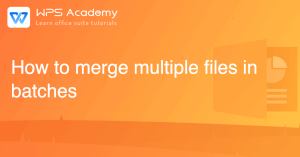 WPS批量合并